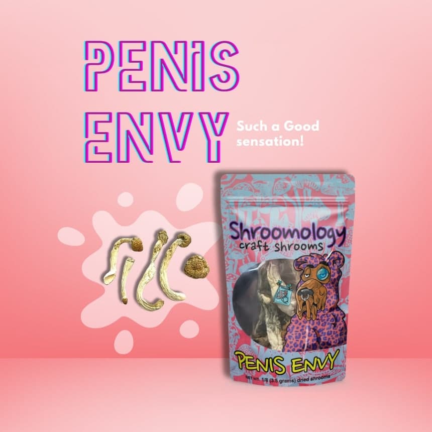 “PENIS ENVY” Whole Shrooms